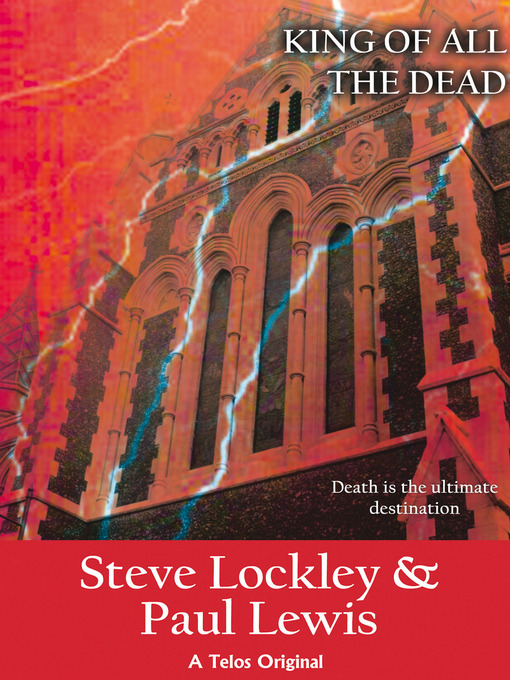 Title details for King of All the Dead by Steve Lockley - Available